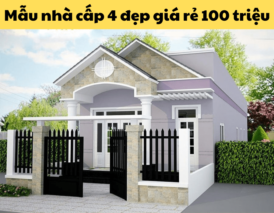 mẫu nhà cấp 4 đẹp giá rẻ 100 triệu