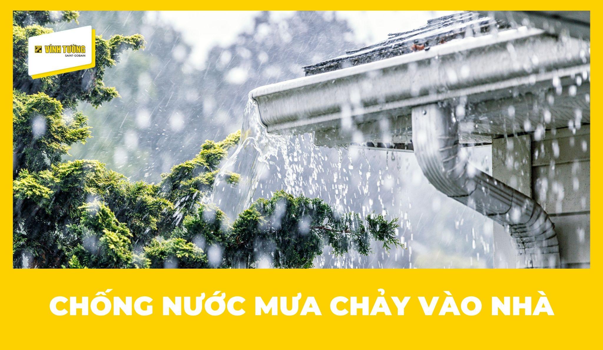 Cách chống nước mưa chảy vào nhà khi mưa lớn